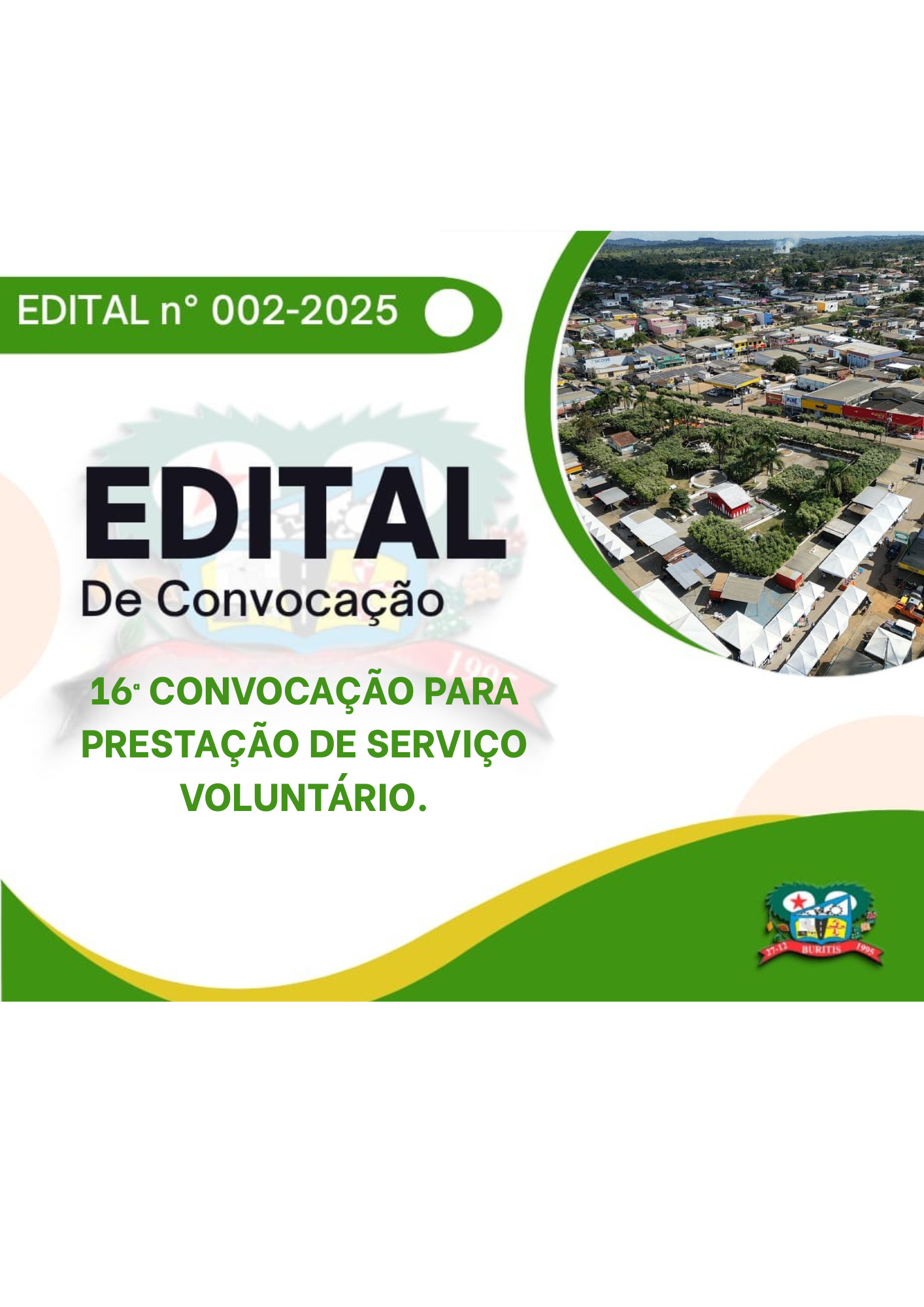 16ª CONVOCAÇÃO PARA PRESTAÇÃO DE SERVIÇO VOLUNTÁRIO